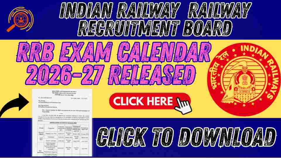 Indian Railway RRB Exam Calendar 2026-27 Released Click to Download 